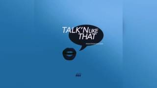 Kur - Talk'n Like That