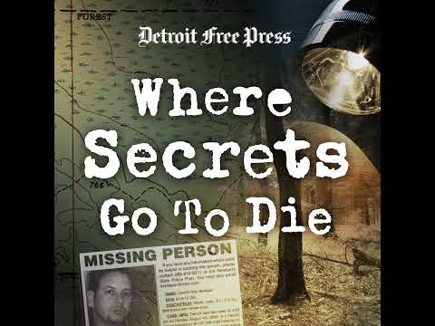 Where Secrets Go To Die podcast, Episode 2: The Missing Man