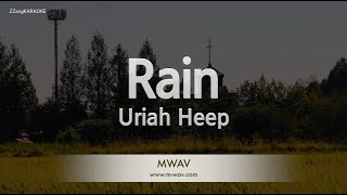 Download lagu Uriah Heep - Rain (Melody) (Karaoke Version) mp3