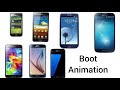 Samsung Galaxy S Boot Animation S1 S2 S3 S4 S5 S6 S7