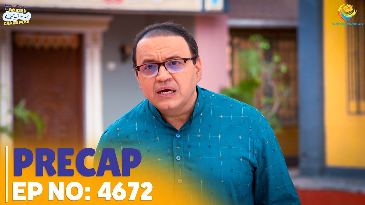 Ep 4672 - PRECAP! | Taarak Mehta Ka Ooltah Chashmah | तारक मेहता का उल्टा चश्मा