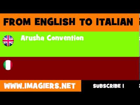 How to say Arusha Convention in Italian