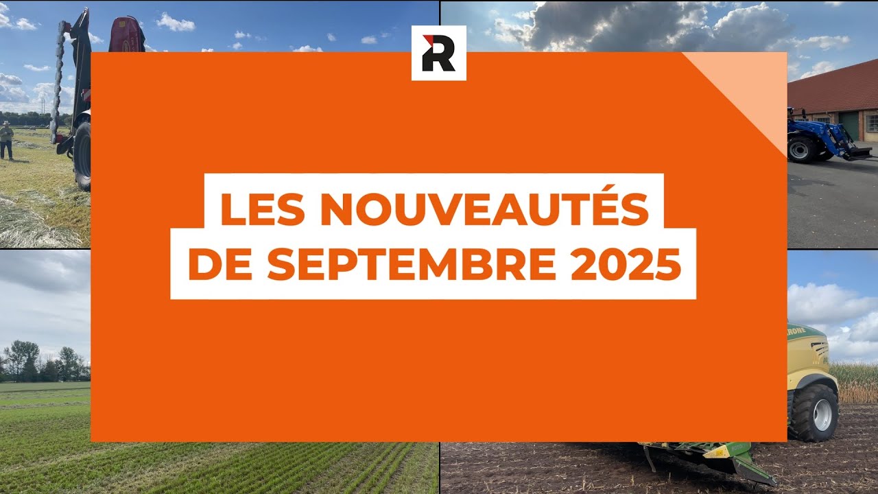 Krone, Fendt, New Holland, Claas... Les nouveautés de septembre 2025
