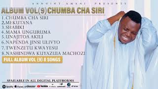 Download lagu ANNOINT AMANI - FULL ALBUM VOL 9,( 8 SONGS ) CHUMBA CHA SIRI (  AUDIO ) mp3
