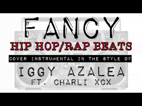 FANCY BY IGGY AZALEA FT. CHARLI XCX (COVER INSTRUMENTAL) - BEAT MAKERS