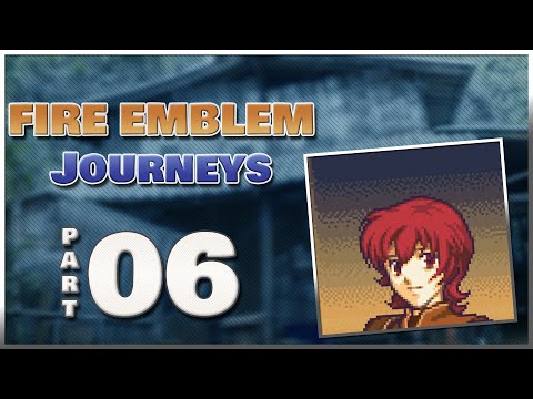 Part 6 - Let's Play Fire Emblem Journeys Rom Hack - "there's a pretty Pegasus girl in this video"