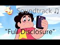 Steven Universe Soundtrack - Full Disclosure [Raw ...