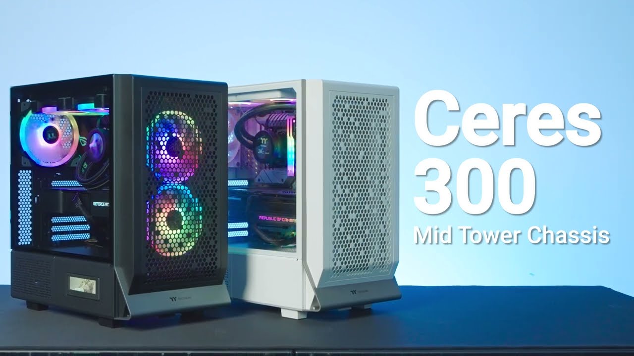 Thermaltake Science - Ceres 300 Mid Tower Chassis System & Thermal testing