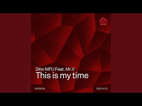 This Is My Time (feat. Mr. V)