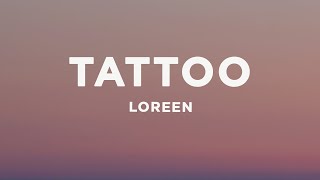 Loreen - Tattoo (Lyrics) Eurovision 2023