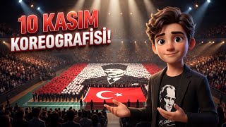 10 KASIM KOREOGRAFİSİ
