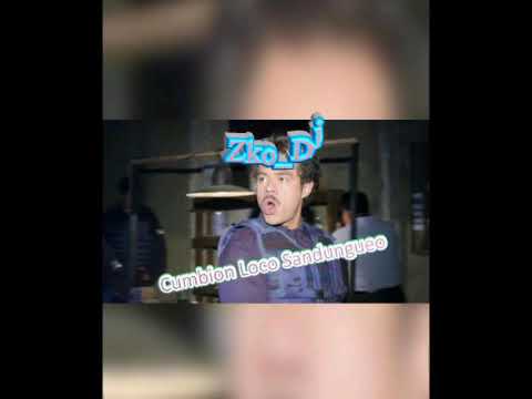 Cumbion Loco Sandungueo - Zko Dj