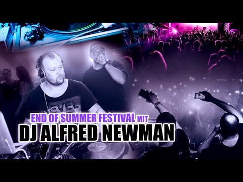 DJ ALFRED NEWMAN - END OF SUMMER FESTIVAL