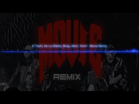 El Tachi, De La Ghetto, Brray, Akim, Yemil – Movie Remix (Instrumental)