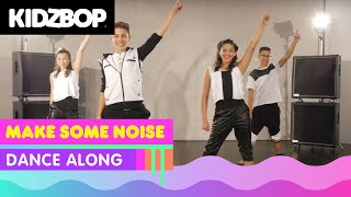 KIDZ BOP Kids - Make Some Noise (Dance Along)
