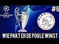 Wie pakt er de Groepswinst? - FIFA 22 AJAX CHAMPIONS LEAGUE #6