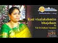 Kasi Visalakshmim Bhajeham By Dr Kolluru Vandana HOPEADTV