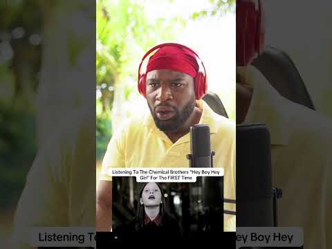 Listening To The Chemical brothers “Hey Boy, Hey Girl”