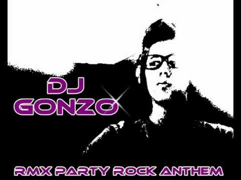 DJ GONZO (Party Rock Anthem rmx).wmv