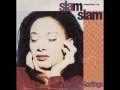 Slam Slam featuring Dee C Lee "Free Your ...