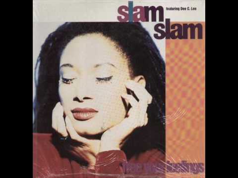 Slam Slam featuring Dee C Lee 