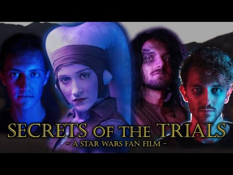 Secrets of the Trials - A Star Wars Fan Film