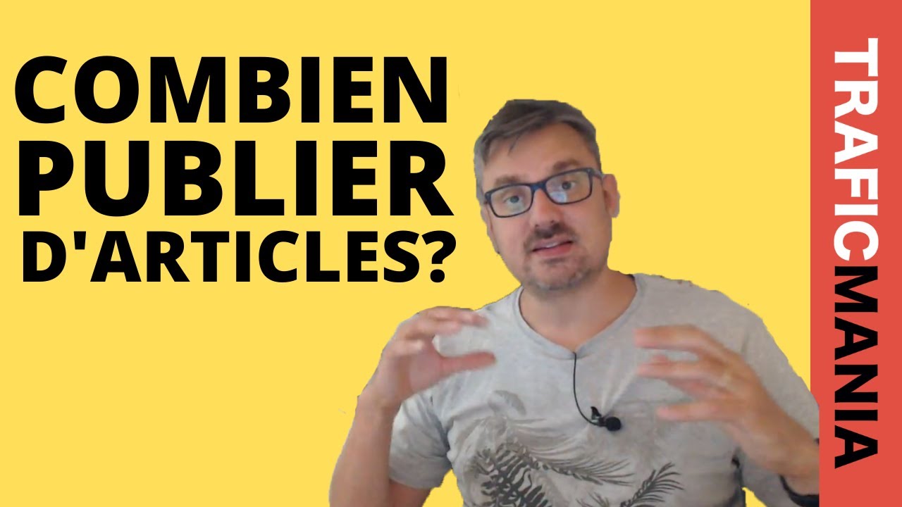 Combien d'articles de blog écrire, chaque semaine?