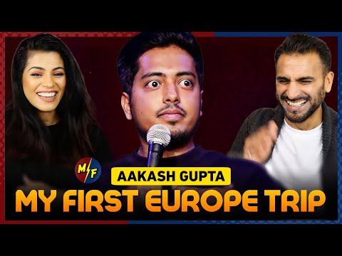My First Euro Trip | Aakash Gupta | Stand-up Comedy Reaction!
