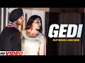 Diljit Dosanjh Gedi Full Video Neeru Bajwa Jatinder Shah Latest Punjabi Songs 2025