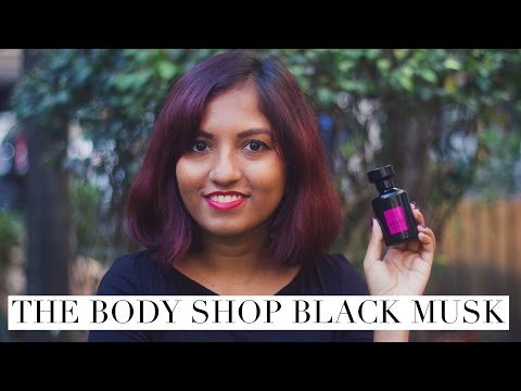 The body shop black musk review - edp, edt, perfume oil
