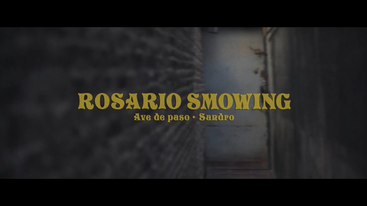 Rosario Smowing - Ave de paso (Sandro)