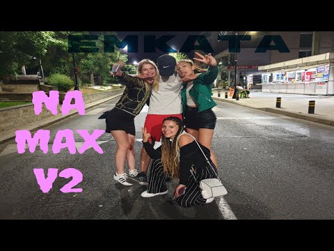 Emkata - NA MAX V2 (Official 4K Video)
