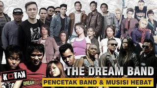 Download lagu Dream Band Pencetak Band dan Musisi Berbakat dan Terkenal Indonesia mp3 Download lagu Dream Band Pencetak Band dan Musisi Berbakat dan Terkenal Indonesia mp3