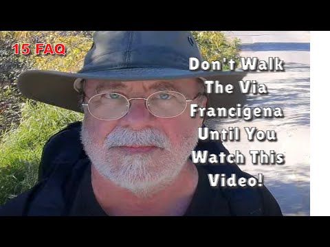 Walking the Via Francigena? Watch this first!