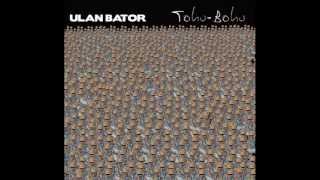 Ulan Bator - Speakerine | TOHU BOHU 12