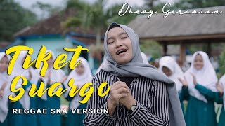 Download lagu TIKET SUARGO - DHEVY GERANIUM REGGAESKA VERSION mp3