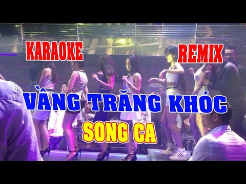 Karaoke Vầng Trăng Khóc Remix Song Ca [Quang Organ]