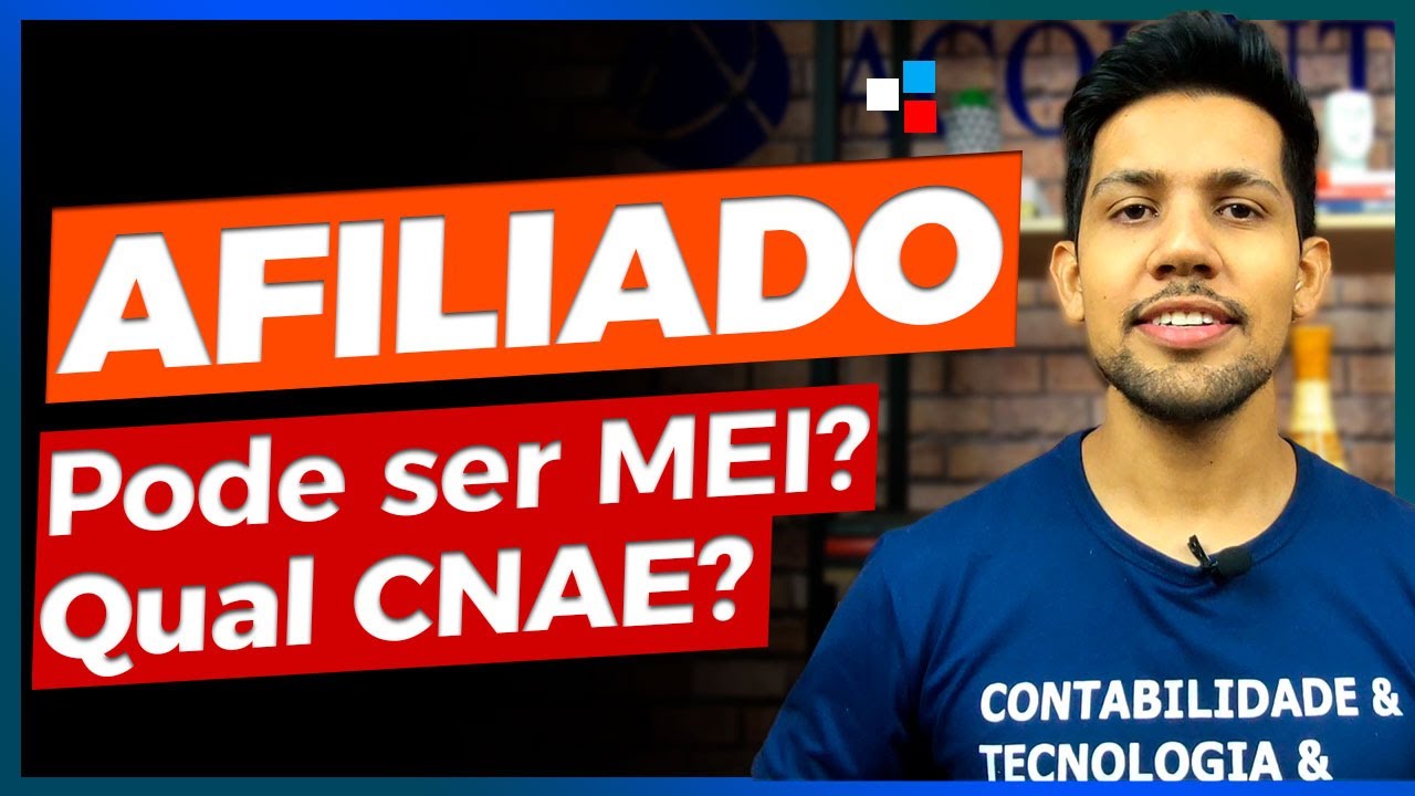 QUAL CNAE PARA AFILIADO? AFILIADO PODE SER MEI?