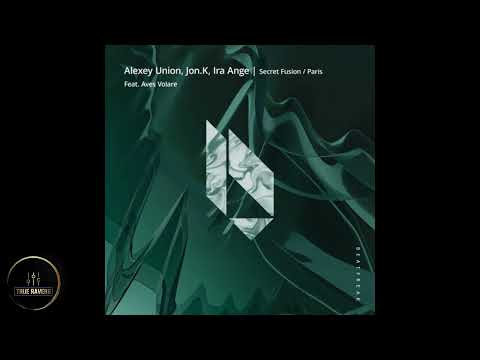 Alexey Union, Jon.K Feat Aves Volare - Secret Fusion (Original Mix)