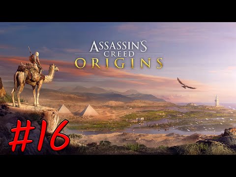 Assassin Creed Origins Gameplay Walkthrough Part 16 - No Commentary
