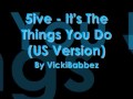 5ive - It's The Things You Do (US Version) 