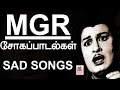 MGR SAD SONGS MGR Soga Padalgal MGR Hits Songs Collection