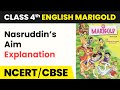 Class 4 English Unit 3 Nasruddin S Aim Story Explanation Marigold Book