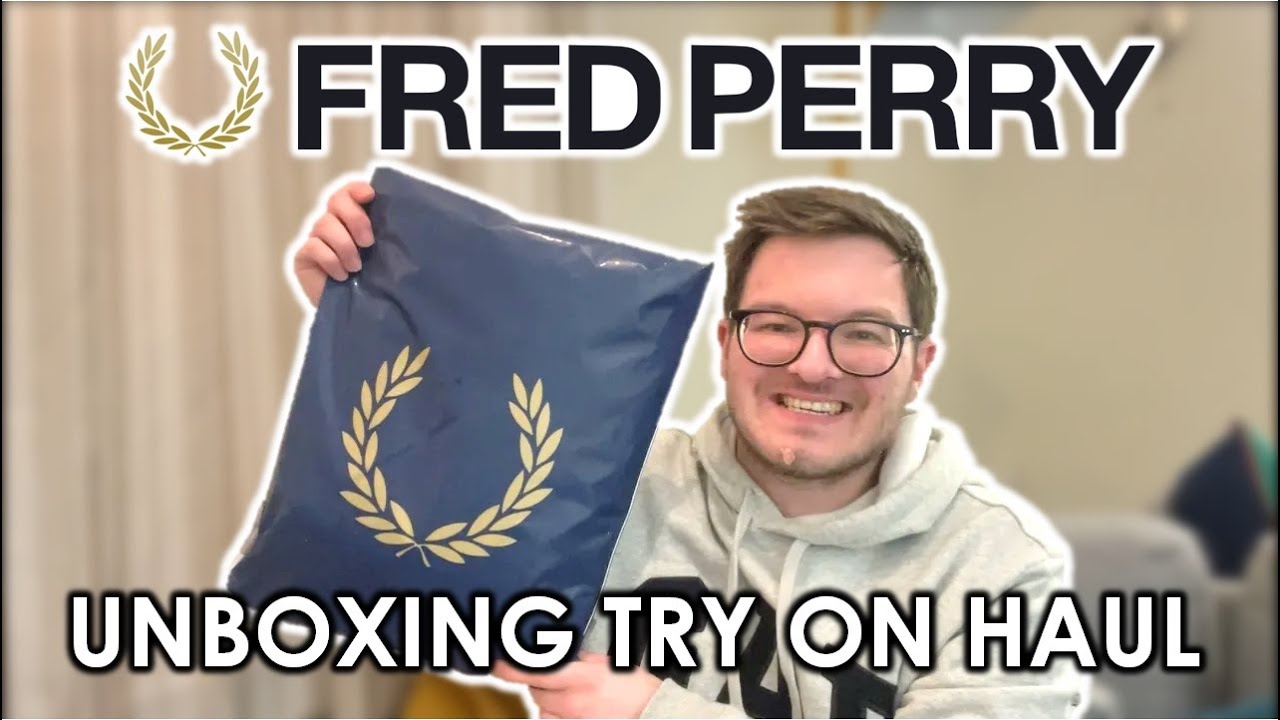 FRED PERRY UNBOXING HAUL AND TRY ON! | men's fashion