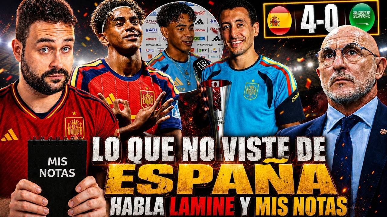 🔥RENDIDOS a LAMINE que RESPONDE a los HATERS ¡Lo que NO VISTE de ESPAÑA! Mis NOTAS a JUGADORES