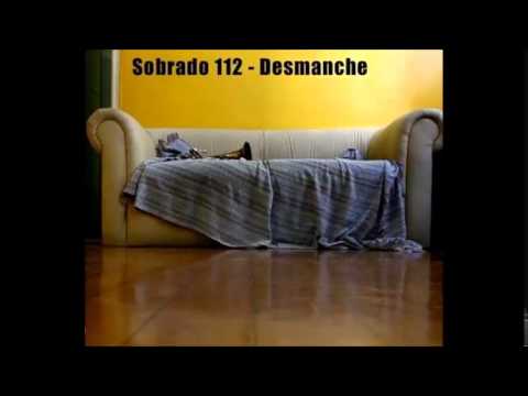 Sobrado 112 - Desmanche - 2008 - Full Album