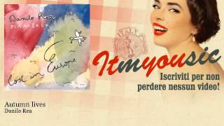 Danilo Rea - Autumn lives