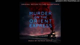 22. Poirot - Murder on the Orient Express - Patrick Doyle