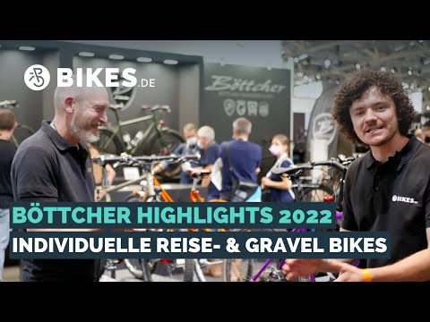 Böttcher Highlights 2022 von der EUROBICO - Individuelles Stahl Gravel-Bike und Reiseräder