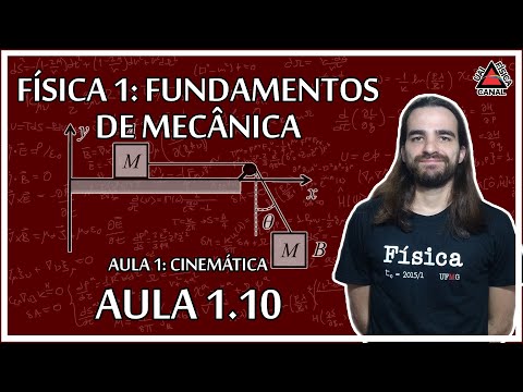 Física 1 - Velocidade e aceleração vetoriais - Aula 1.10